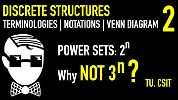 Set Notations & Terminologies, Pairs, Venn Diagrams | Lecture 2 | Discrete Structures | CSIT, TU