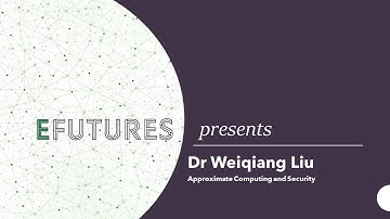 Dr Weiqiang Liu - Approximate Computing and Security