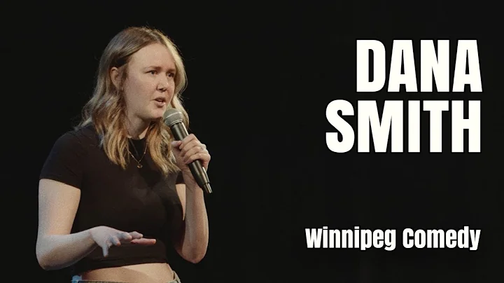 Winnipeg Comedy - Dana Smith