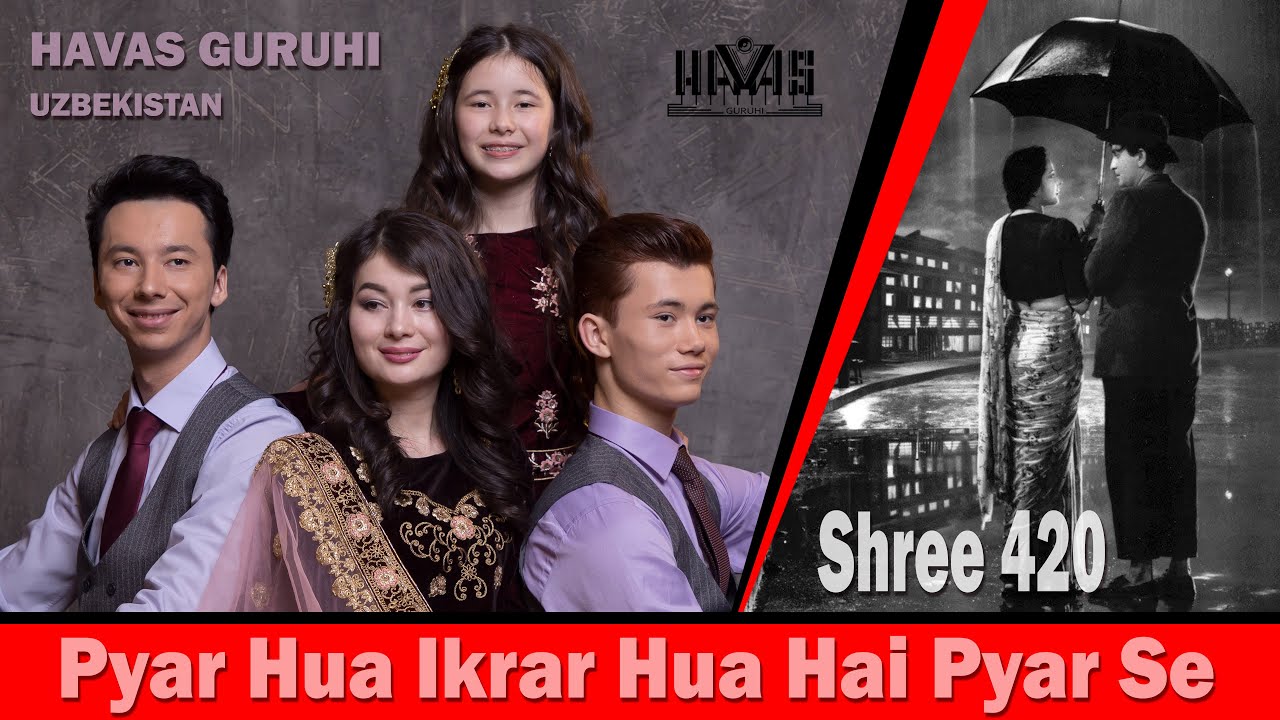 Pyar Hua Ikrar Hua Hai Pyar Se/Shree 420/HAVAS guruhi/Uzbekistan 26.02.2020