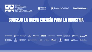 Foro Económico y Social del Mediterráneo | Consejo la nueva energía para la industria | 3/05/24