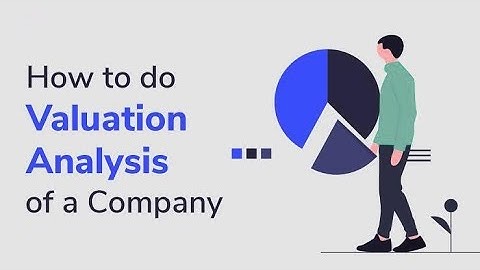 Mastering Company Valuation: A Comprehensive Guide for Investors