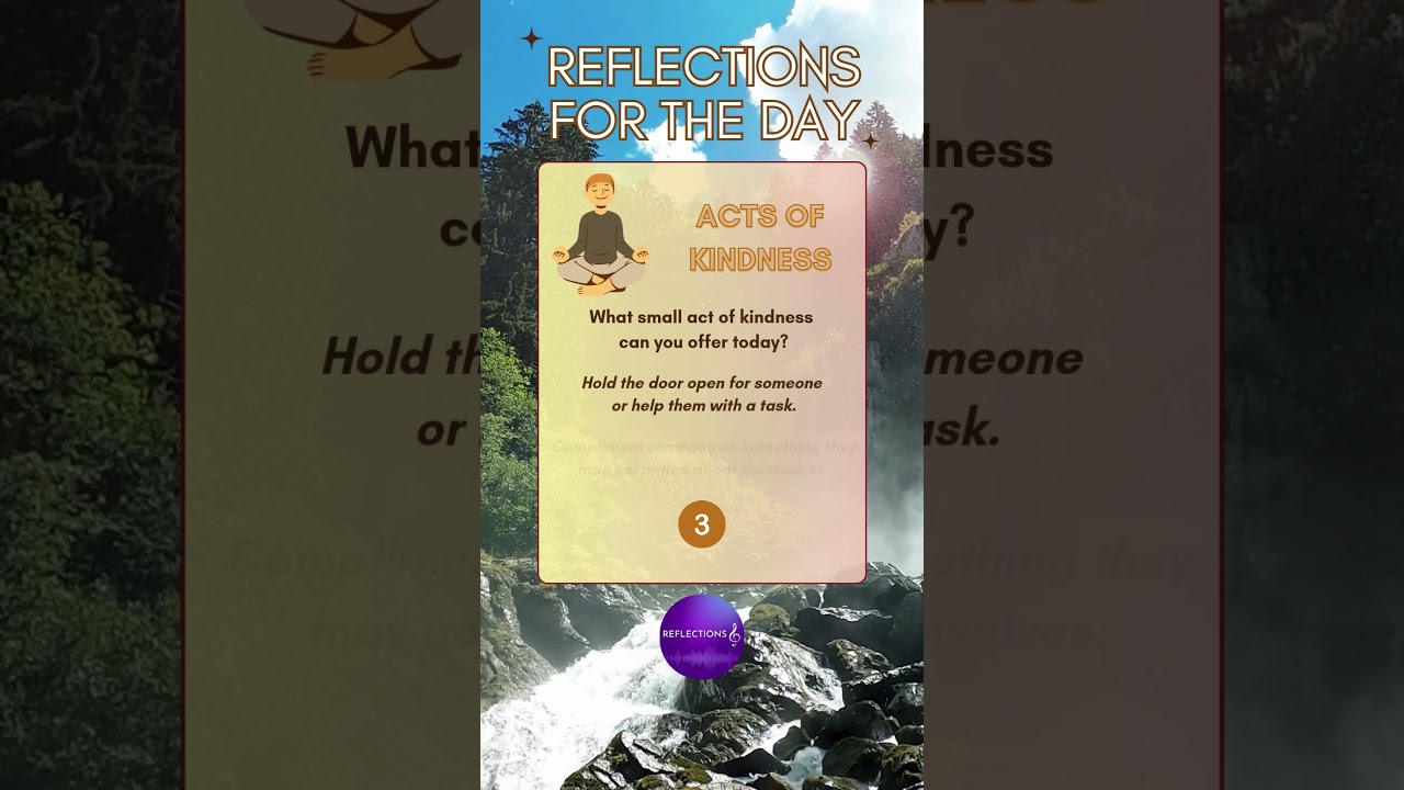 Daily Reflection - Acts of Kindness #mindfulness #meditation #reflection #innercalm adlı videoyu YouTube'da izle Daily Reflection - Acts of Kindness #mindfulness #meditation #reflection #innercalm adlı videoyu YouTube'da izle