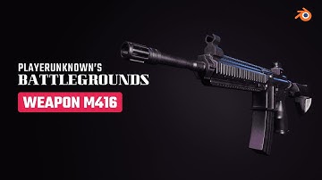 How to create PUBG weapon M416? | Tutorial Modeling in blender