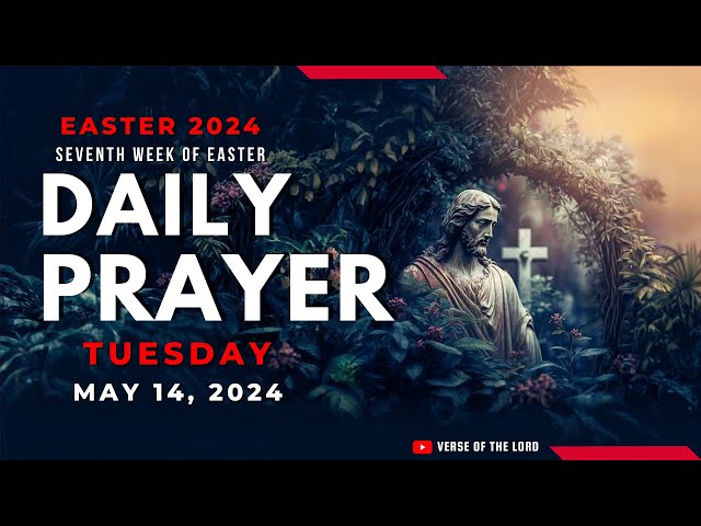 Catholic Prayers   May 14  7th Week of Easter 2024  Daily Prayer class=