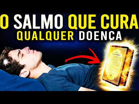 OUÇA AGORA! ORAÇÃO FORTISSIMA DO SALMO DE CURA  COM ESTE SALMO NÃO HÁ DOENÇA QUE RESISTA