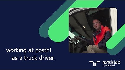 working at postnl as a truck driver via randstad