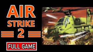 AirStrike 2 4K Full Walkthrough