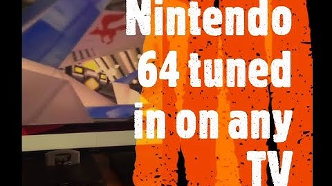 Analogue tune your N64 to any television/TV (Nintendo 64) 2024 How to tutorial play N64 on 4k smart