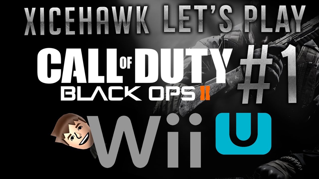 WiiU Let's Play Call of Duty Black Ops 2 (Part 1) YouTube