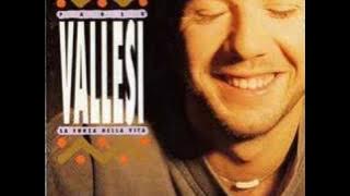 Paolo Vallesi - La Forza della vita