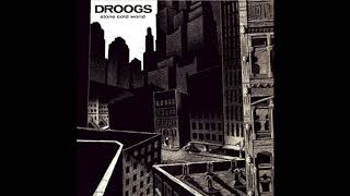 Droogs - Only Game In Town (sountrack version)