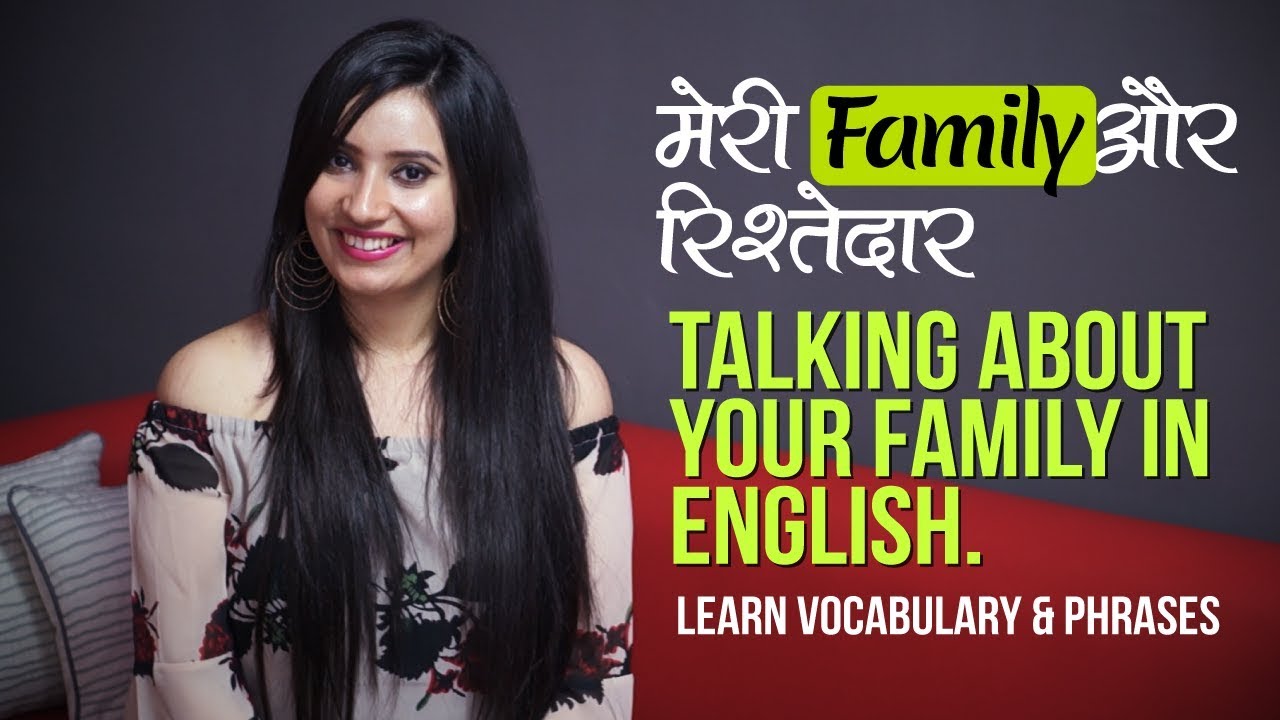 Talking About Your Family in English - Learn English through Hindi | Speak English Fluently