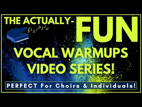 fun vocal warm ups