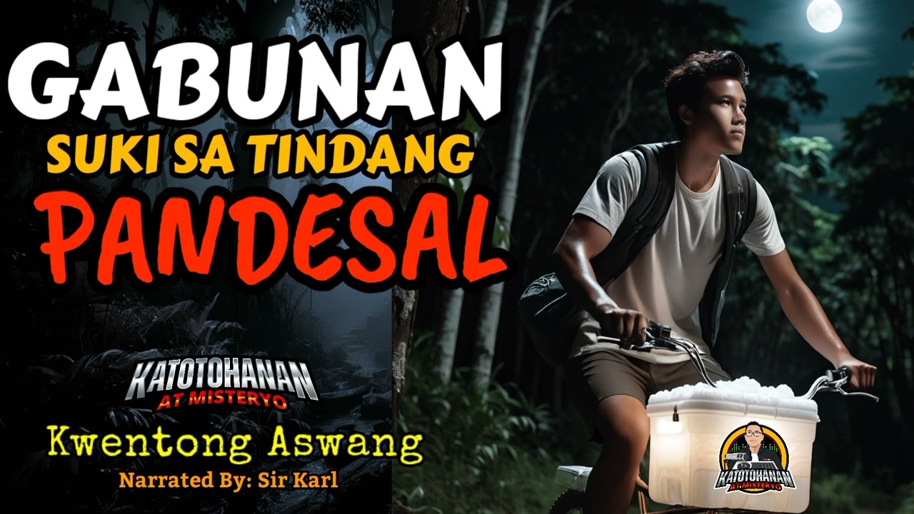 SUKI NG PANDESAL | MATANDANG GABUNAN - Kwentong Aswang (Tagalog Horror Story) Narrated by Sir Karl
