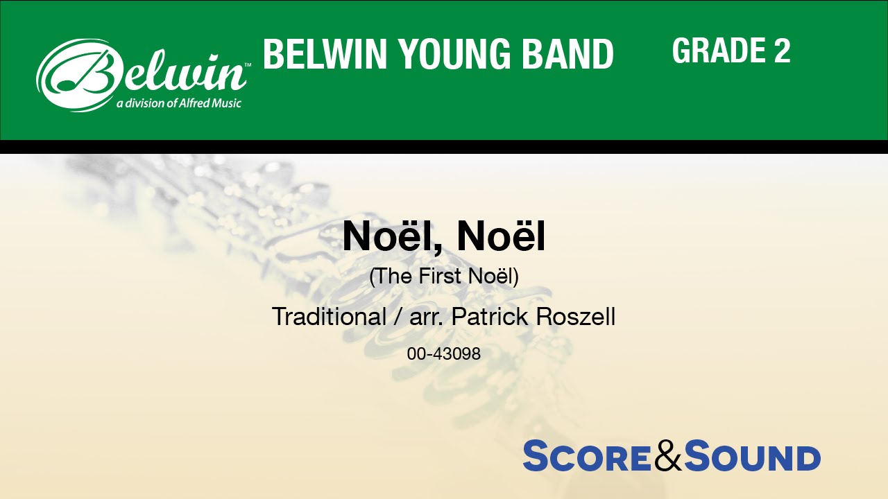 Noël, Noël, arr. Patrick Roszell - Score & Sound - YouTube