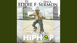 This Is Hip Hop (feat. Jarren Benton) (HH50th Explicit)