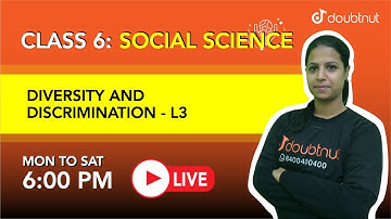 CBSE 2022 | DIVERSITY AND DISCRIMINATION - L3 | Class 6 Social Science | Reema Ma