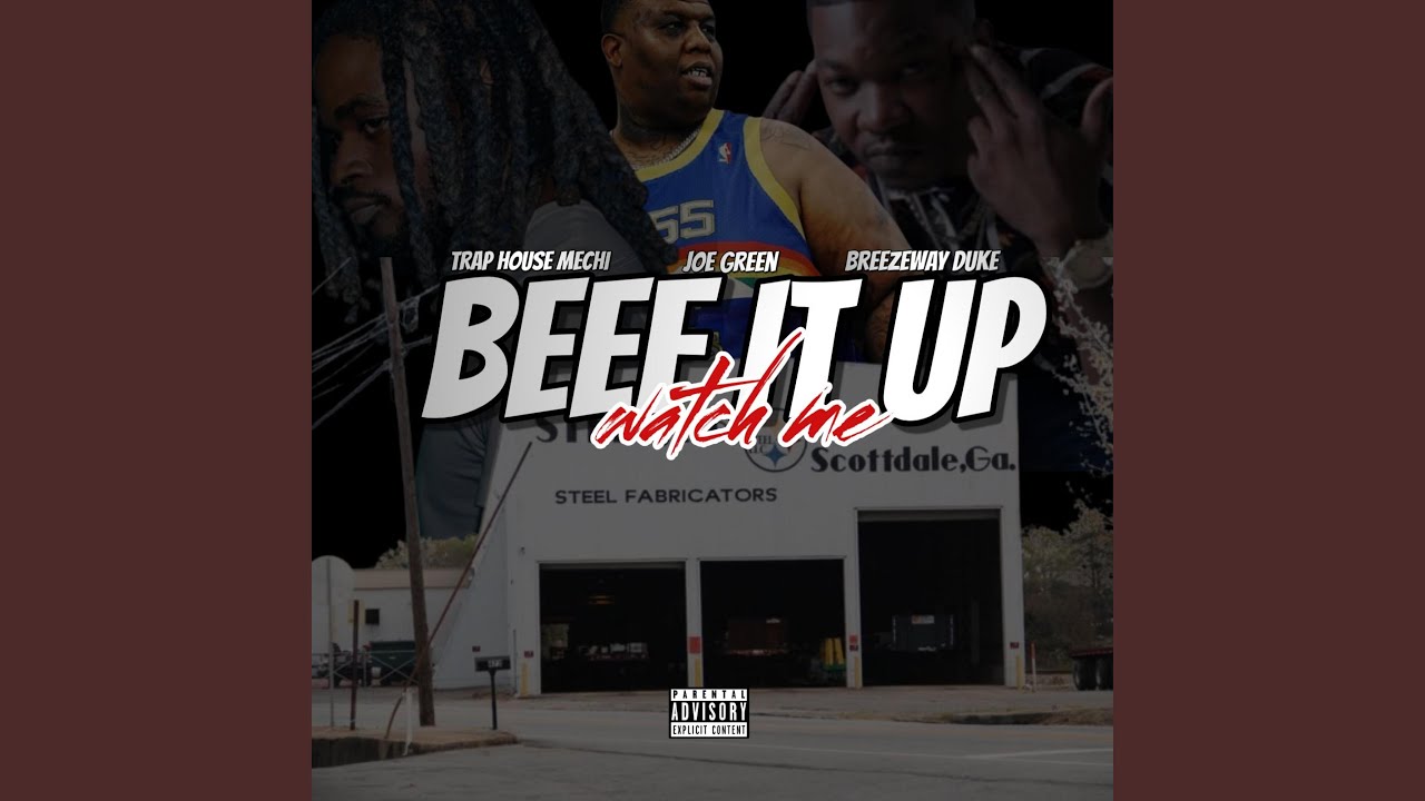 BEEF IT UP (feat. JOE GREEN & BREEZEWAY DUKE) - YouTube