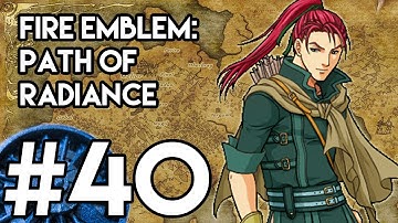 In our way to recruit Shinon - Fire Emblem 9: Path of Radiance [Hard Mode] #40