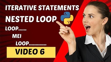Nested Loop in Python - In Hindi | python in hindi | hindi python video