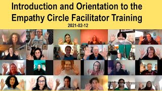 Introduction and Orientation to the Empathy Circle Facilitator Training.