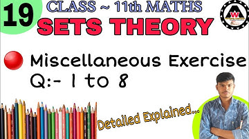 Solution of class 11th of miscellaneous exercise on chapter 1 in detail 🔥🔥|| Worldeez Academy