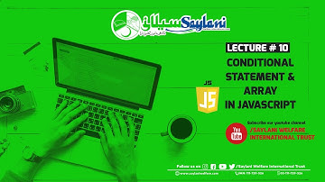 Web & Mobile Hybrid App Development Class # 10 (Conditional Statement & Array in JS) in Urdu
