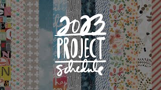 2023 Project + Product Schedule