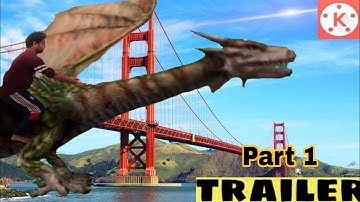 DRAGON RIDE TRAILER #KINEMASTER#VFX#GKTUTORIALS