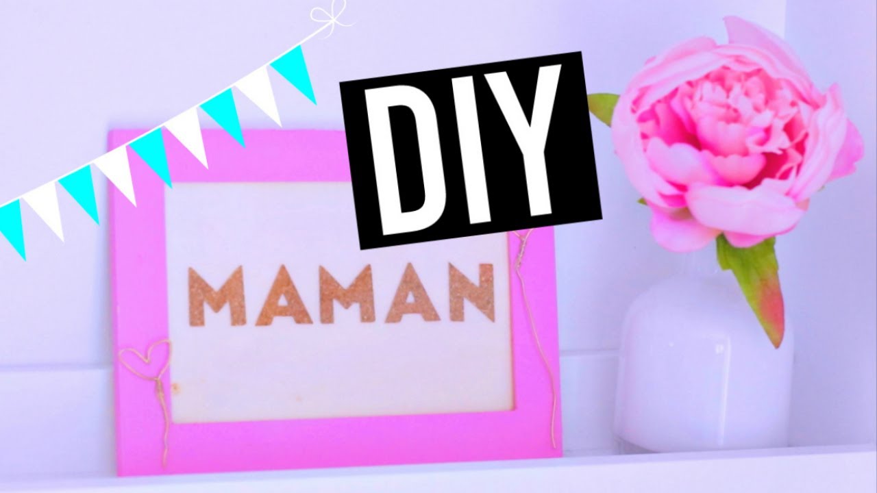 Diy Idees Cadeaux Fete Des Meres Diy Facile Pas Cher Francais Youtube