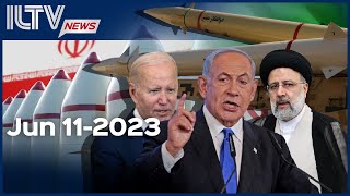 Israel Daily News – June 11, 2023