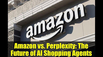 Amazon vs. Perplexity: The Future of AI Shopping Agents