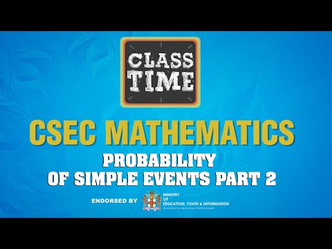 CSEC Mathematics - Probability of Simple Events Part 2 - February 9 2021