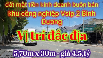 BÁN ĐẤT MẶT TIỀN KINH DOANH BUÔN BÁN, KHU CÔNG NGHIỆP VSIP II BÌNH DƯƠNG. 171M² GIÁ 4,5 TỶ