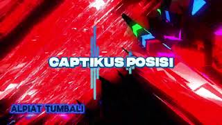 Dj Terbaru 2026  Captikus Posisi  Alpiat Tumbali Remix  Neww