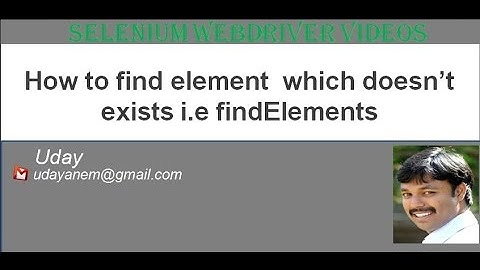 [Selenium WebDriver Videos]: How to find a element which doesnt exist i.e findElements