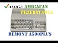 Amiga 500 Plus - wybielanie i czyszczenie czyli remont Amigi
