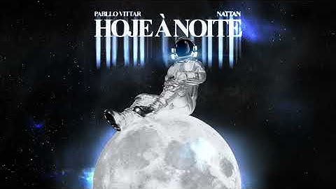 Pabllo Vittar, Nattan - Hoje À Noite (Visualizer)