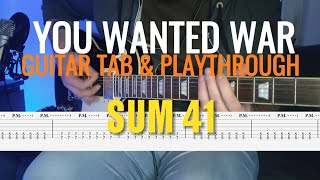 Sum 41 - You Wanted War (Guitar Cover &amp; Tabs)