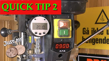 Quick Tip 2 - Put a DRO on your drill press