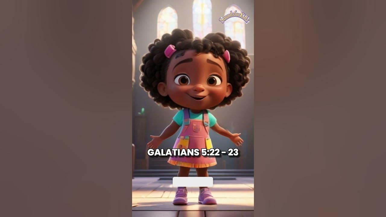 THE FRUIT OF THE SPIRIT | BIBLE SCRIPTURES AND SONGS @soundsforkidz