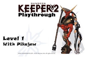 Dungeon Keeper 2 Playthrough: Level 1 - "Warcry" - Smilesville