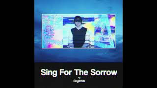 Skylimit - Sing For The Sorrow