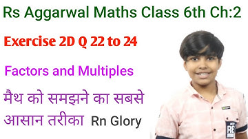 rs aggarwal Class 6 Solution ch 2 Exercise 2D Q 22 to 24 Factors and multiples cbse  rn glory