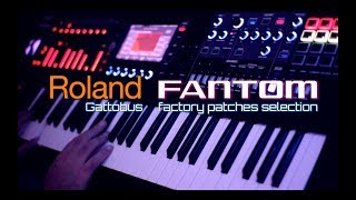 New ROLAND FANTOM - Gattobus Factory Patches Selection