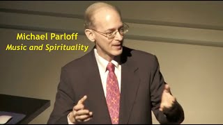 Michael Parloff: Lecture about Music and Spirituality