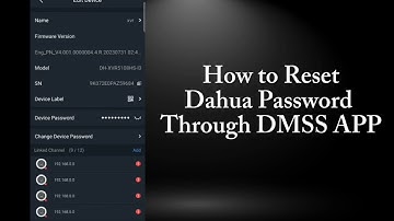 How to Reset Dahua Device Password Using DMSS App | Step-by-Step Guide (2025)