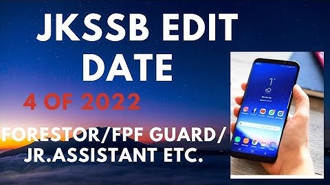 JKSSB edit date for 4 of 2022 notification || how to edit form ||detailed video