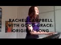 With Good Grace: Original Song